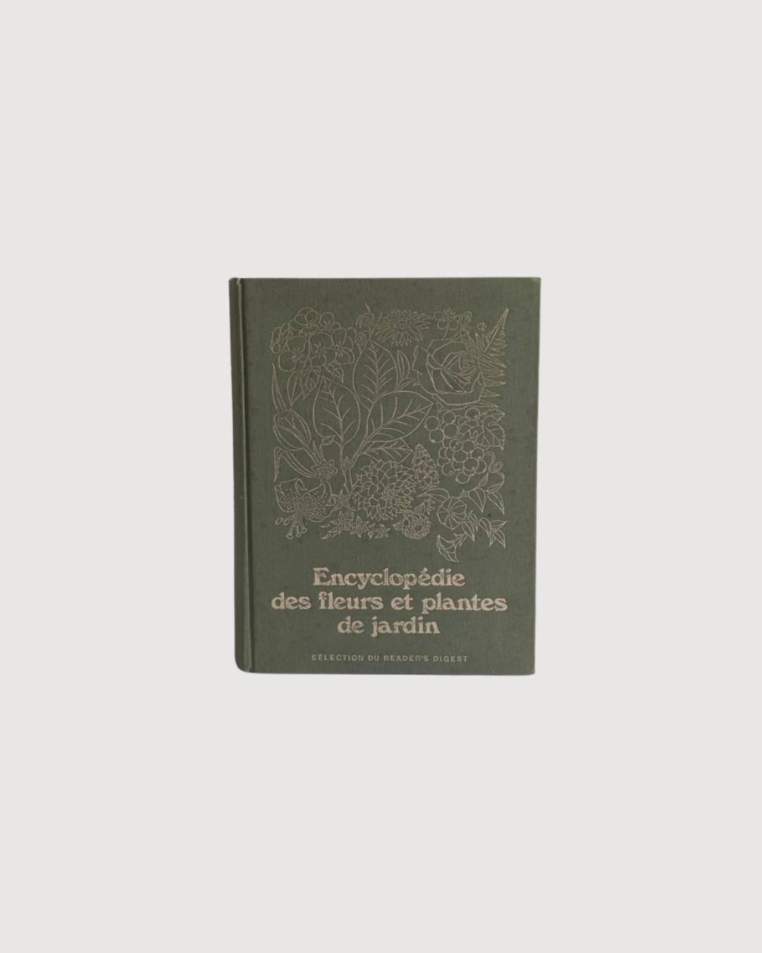 Encyclopédie des fleurs et plantes de jardin – Reader's Digest