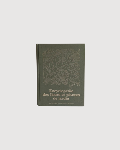 Encyclopédie des fleurs et plantes de jardin – Reader's Digest